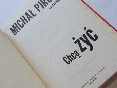 Chcę żyć Iza Bartosz, Michał Piróg