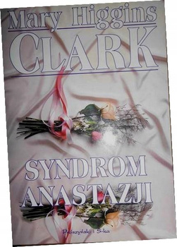 Syndrom Anastazji Mary Higgins Clark