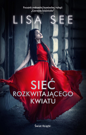 Sieć rozkwitającego kwiatu Lisa See