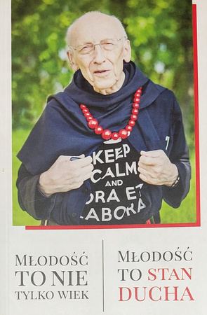 Młodość to nie tylko wiek. Młodość to stan ducha
