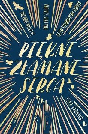 Piękne złamane serca