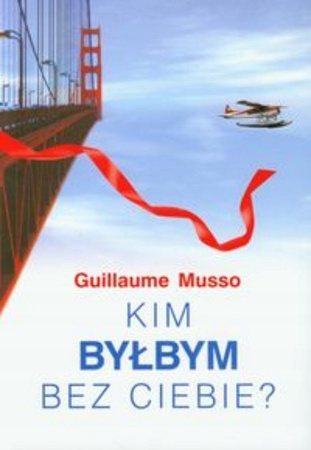 Kim byłbym bez ciebie?