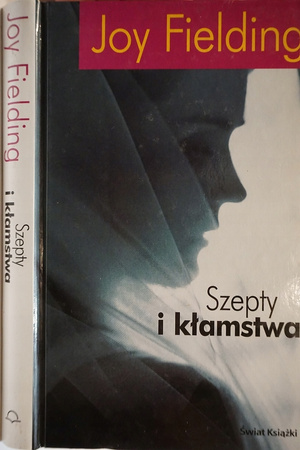 Szepty i kłamstwa Joy Fielding