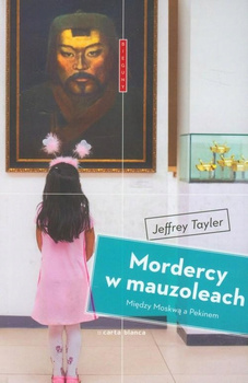 Mordercy w mauzoleach Jeffrey Tayler