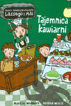 Tajemnica kawiarni. Biuro Detektywistyczne Lassego i Mai. Tom 4