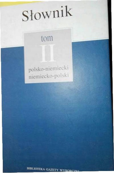 Słownik polsko niemiecki niemiecko polski Tom II