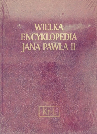 WIELKA ENCYKLOPEDIA JANA PAWŁA II TOM XVI Praca zbiorowa