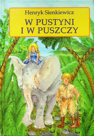W pustyni i w puszczy Henryk Sienkiewicz