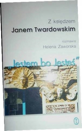 JESTEM BO JESTES Z