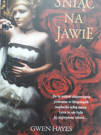 ŚNIĄC NA JAWIE. Hayes Gwen