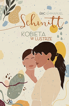KOBIETA W LUSTRZE WYD. KIESZONKOWE SCHMITT ERIC-EMMANUEL