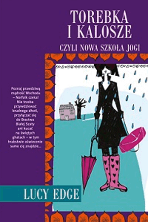 Torebka i kalosze czyli nowy klub yogi