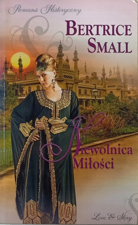 Niewolnica miłości Bertrice Small