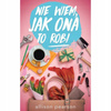 KSIĄŻKA NIE WIEM JAK ONA TO ROBI ALLISON PEARSON