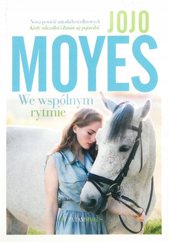 We wspólnym rytmie Jojo Moyes