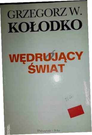 Wędrujący świat Grzegorz W. Kołodko