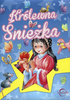 Bajkolandia. Królewna Śnieżka