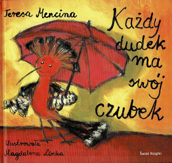 Każdy dudek ma swój czubek Teresa Mencina