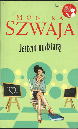 Jestem Nudziarą Klub Książki Kobiecej tom 1