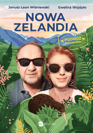Nowa Zelandia. Podróż przedślubna Leon Wiśniewski Janusz