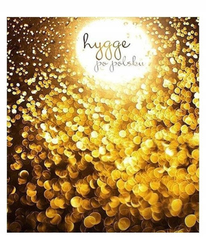 Hygge po polsku Iza Wojnowska