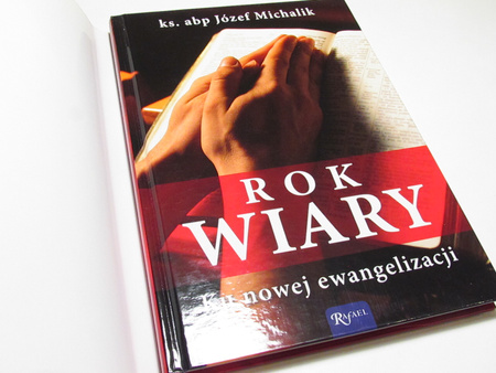 Rok Wiary Józef Michalik