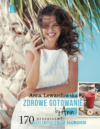 Zdrowe gotowanie by Ann Anna Lewandowska