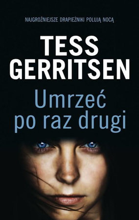Umrzeć po raz drugi Tess Gerritsen