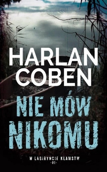 Nie mów nikomu Harlan Coben
