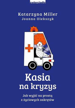 Kasia na kryzys Katarzyna Miller
