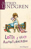 Lotta z ulicy Awanturników Astrid Lindgren