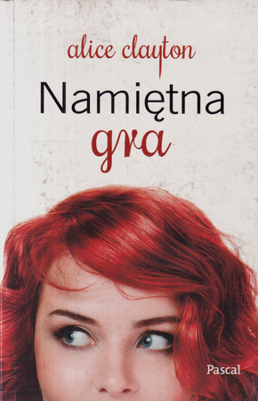 Namiętna Gra Alice Clayton