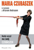 Każdy szczyt ma swój Czubaszek Artur Andrus, Maria Czubaszek
