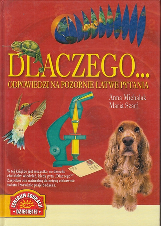 Dlaczego... Odpowiedzi na pozornie łatwe pytania