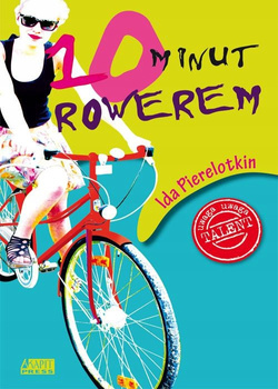10 minut rowerem Ida Pierelotkin