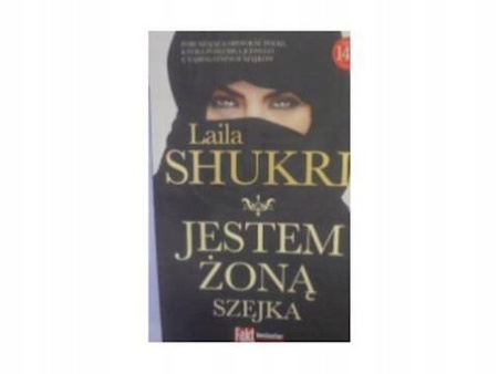 Jestem żoną szejka Laila Shukri