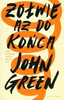 Żółwie aż do końca John Green