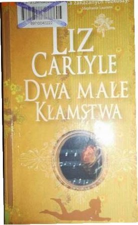 Dwa małe kłamstwa Liz Carlyle