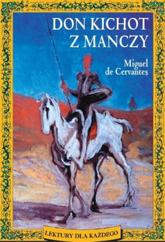 DON KICHOT Z MANCZY Miguel De Cervantes Saavedra