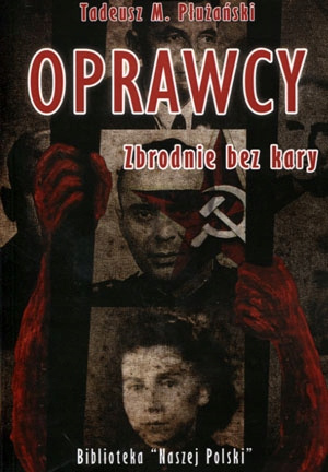Oprawcy zbrodnie bez kary