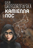 Kamienna noc Gaja Grzegorzewska