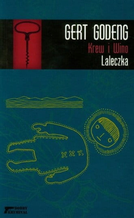 Krew i Wino. Tom 2. Laleczka Gert Godeng