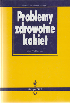 PROBLEMY ZDROWOTNE KOBIET Ann McPherson