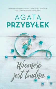Wierność jest trudna. Tom 2