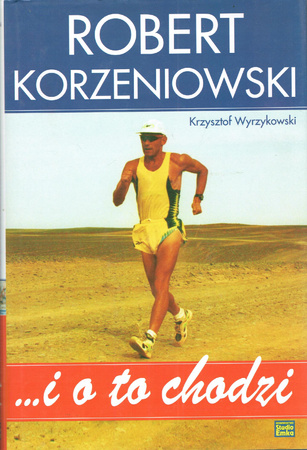 Robert Korzeniowski Krzysztof Wyrzykowski