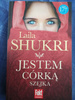Jestem córką szejka Laila Shukri