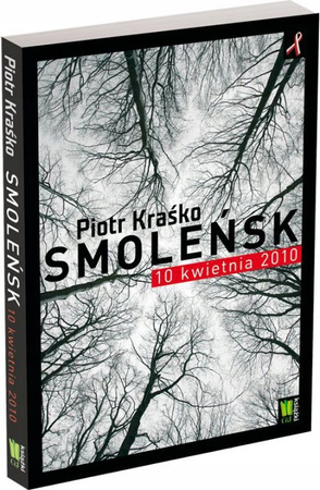 Smoleńsk 10 kwietnia 2010