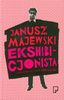 Ekshibicjonista Opowiadania nie tylko erotyczn Janusz Majewski