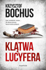 Klątwa Lucyfera Krzysztof Bochus