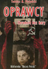 Oprawcy zbrodnie bez kary